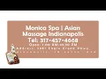 Get your best massage at Monica Spa Indianapolis