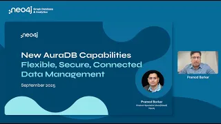 New AuraDB Features for Flexible, Secure, Connected Data Management