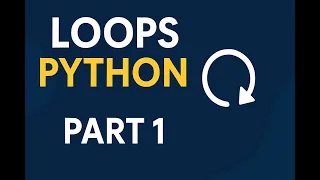 Python Loops Tutorial - Part 1 For Loop While Loop Nested Loops in Python