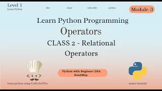 Learn Python Relational Operators Python Tutorial for Beginners Class 2