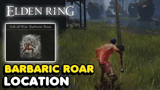 Elden Ring - Barbaric Roar Ash Of War Location