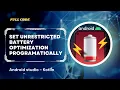 Set unrestricted battery optimization programatically in Android studio - Kotlin full code