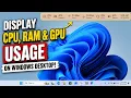 Display CPU RAM GPU Usage on Windows Desktop
