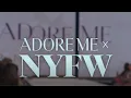 Adore Me X NYFW 2023