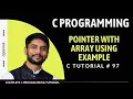Pointer With Array in C Programming In Hindi