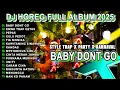 Download Lagu DJ BABY DONT GO TRAP X PARTY VIRAL TIKTOK KARNAVAL BASS CETUS FULL ALBUM TERBARU 2025 Nm15