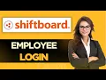 How To Login Into Shiftboard Employee Account - FULL GUIDE 2025