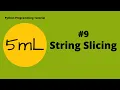 5mL - Knives out Time to Slice the Strings Tutorial Python Programming HINDI