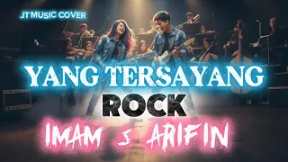 yang tersayang imam s arifin rock version