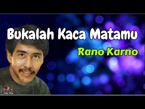 Download MP3 Rano Karno  -  Bukalah Kaca Matamu  (Lirik Lagu)
