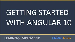 Getting Started with Angular 10