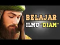 Download Lagu BELAJAR ILMU DIAM | ILMU MAKRIFAT