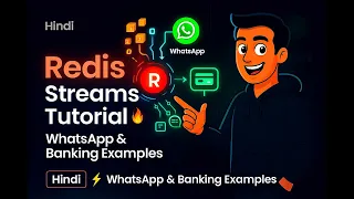 Redis Streams Tutorial in Hindi Complete Introduction with WhatsApp Banking Real-World Example