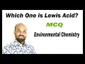 Lesson 3 AlCl3 - Lewis Acid MCQ Environmental Chemistry