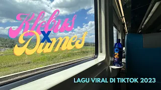 lagu klebus x dumes reverb yang lagi viral di tiktok full song lyrics djtiktok2023