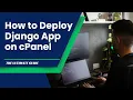 How to Deploy a Django Application on cPanel Step-by-Step Tutorial