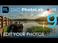 Learn Photo editing LIVE with DxO Photolab 9 9 - Send me your photos