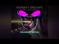 KSHMR & Lost Stories - Bombay Dreams [feat. Kavita Seth]