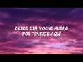 Thalia - Desde esa noche ft. Maluma (letra)