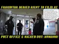 Frauditor Denied Right to Film at Post Office Kicked Out HAHAHA
