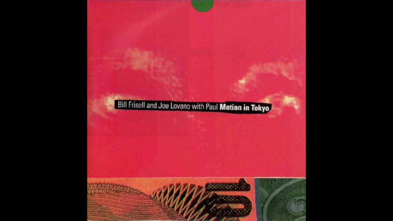 Bill Frisell And Joe Lovano With Paul Motian – Motian In Tokyo