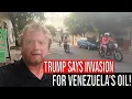 USA Invasion Of Venezuela For Oil Announced By Trump