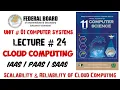 Lecture 24 Cloud Computing Service Models Scalability Reliability of Cloud Computing full topic