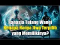 Download Lagu Rahasia Tulang Wangi: Kenapa Hanya Jiwa Terpilih yang Memilikinya?