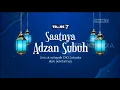 Adzan Shubuh TRANS 7 2020 | Terbaru