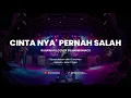 Lagu CINTA NYA' PERNAH SALAH - GUNAWAN | COVER BY HARMONIACS