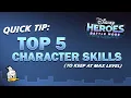 Download Lagu Top 5 Skills (To Keep At Max Level) - Disney Heroes: Battle Mode Tips