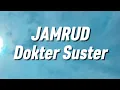 Download Lagu Jamrud - Dokter Suster (Lirik)