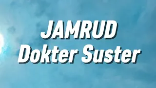 jamrud dokter suster lirik 