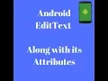 Android App Development part-5 Android EditText Detail Explanation and Example