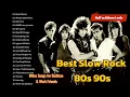 Download Lagu Bon Jovi, Scorpions, Air Supply, Led Zeppelin, Eagles, Phil Collins -Slow Rock Love Song 70s 80s 90s