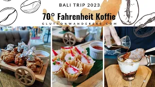 70 Fahrenheit Koffie Bali trip 2023