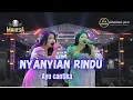 Download Lagu NYANYIAN RINDU -AYU CANTIKA -MAHESA MUSIC -DHEHAN PRO -LIVE PESTA RAKYAT TUMAPEL GRESIK