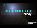 Download Lagu Nindy - Cinta Cuma Satu ( Karaoke Version )