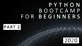 Python Boot Camp for Beginners -Day-2
