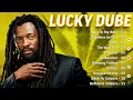 The Best Of Lucky Dube - Lucky Dube Greatest Hits Full Album - Lucky Dube Reggae Songs #reggae