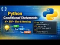 Python Conditional Statements If-Elif-Else Nested Conditions Full Tutorial