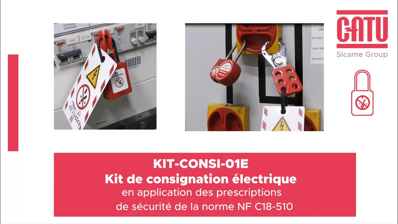CATU — Le kit de consignation électrique et la NF C 18-510