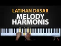Download Lagu Dasar Latihan Melody Harmonis | Belajar Piano Keyboard
