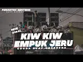 Download Lagu DJ KIW KIW CUKURUKUK KUK ❗FULL BASS PEMECAH KACA