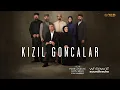 Lagu Kızıl Goncalar Dizi Müzikleri - Heyecan / Panik | Full