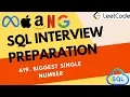 Biggest SIngle Number Leetcode 619 Crack SQL Interviews in 50 Qs
