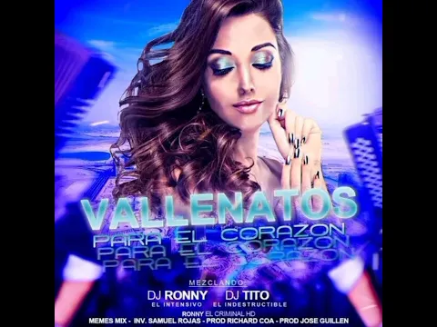 Download MP3 🔥🇻🇪 VALLENATOS PARA EL CORAZÓN ❤️ DJ RONNY DUO CON DJ TITO 💯💯 #vallenato #2023