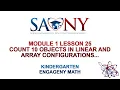Kindergarten EngageNY Math - Module 1 Lesson 25 Count 10 objects in linear and array configuratio