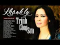 Download Lagu NHẠC TRỊNH CÔNG SƠN KHÁNH LY Tuyển Chọn Hay Nhất Mọi Thời Đại