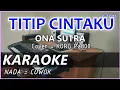 Download Lagu TITIP CINTAKU - ONA SUTRA KARAOKE Cover Pa800